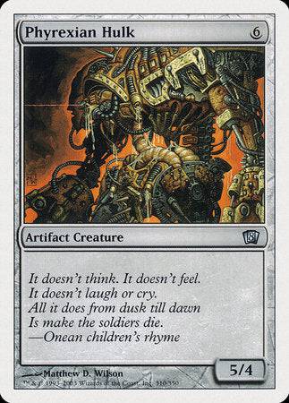 Phyrexian Hulk [Eighth Edition] - Destination Retro