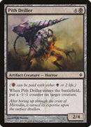 Pith Driller [New Phyrexia] - Destination Retro