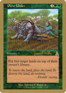 Plow Under (Janosch Kuhn) [World Championship Decks 2000] - Destination Retro