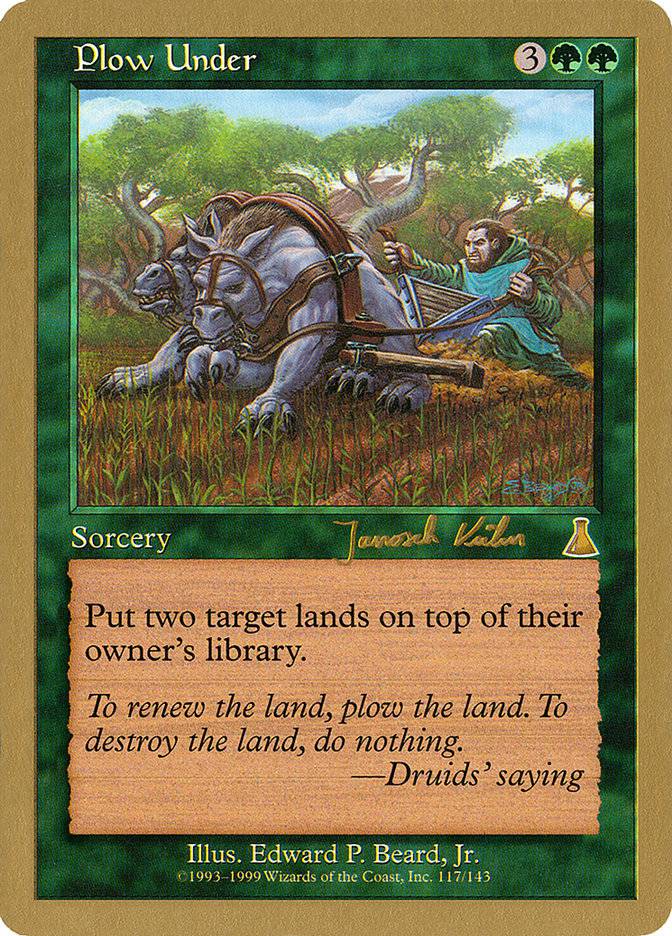 Plow Under (Janosch Kuhn) [World Championship Decks 2000] - Destination Retro