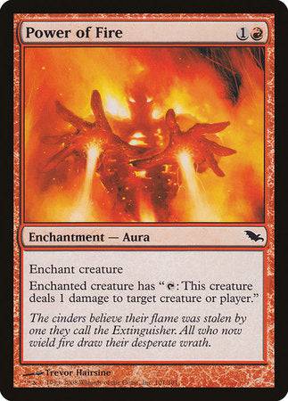 Power of Fire [Shadowmoor] - Destination Retro