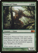 Primeval Titan [Magic 2011] - Destination Retro