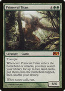 Primeval Titan [Magic 2012] - Destination Retro