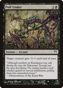 Pull Under [Champions of Kamigawa] - Destination Retro