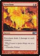 Pyroclasm [Magic 2011] - Destination Retro