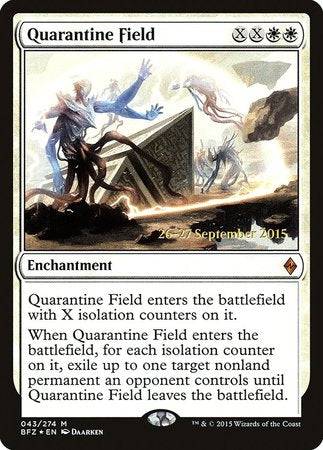 Quarantine Field [Battle for Zendikar Promos] - Destination Retro