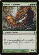 Quilled Slagwurm [Mirrodin Besieged] - Destination Retro