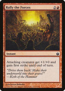 Rally the Forces [Mirrodin Besieged] - Destination Retro