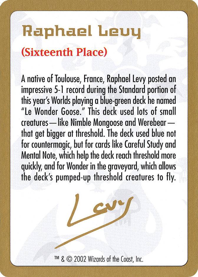 Raphael Levy Bio [World Championship Decks 2002] - Destination Retro