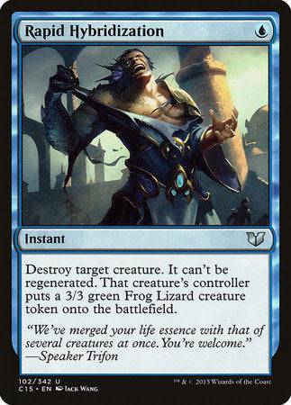 Rapid Hybridization [Commander 2015] - Destination Retro