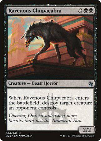 Ravenous Chupacabra [Masters 25] - Destination Retro