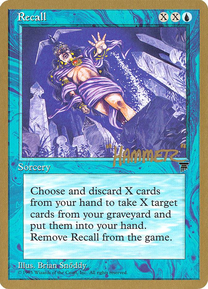 Recall (Shawn "Hammer" Regnier) [Pro Tour Collector Set] - Destination Retro