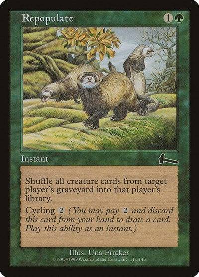 Repopulate [Urza's Legacy] - Destination Retro