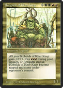 Rohgahh of Kher Keep [Legends] - Destination Retro