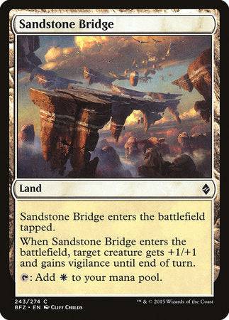 Sandstone Bridge [Battle for Zendikar] - Destination Retro