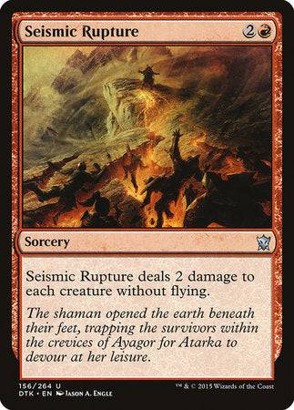 Seismic Rupture [Dragons of Tarkir] - Destination Retro