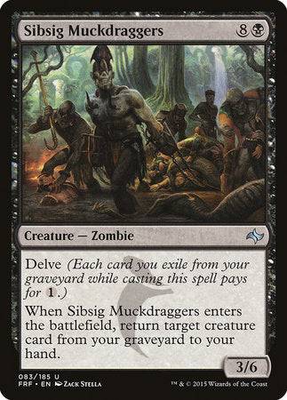 Sibsig Muckdraggers [Fate Reforged] - Destination Retro