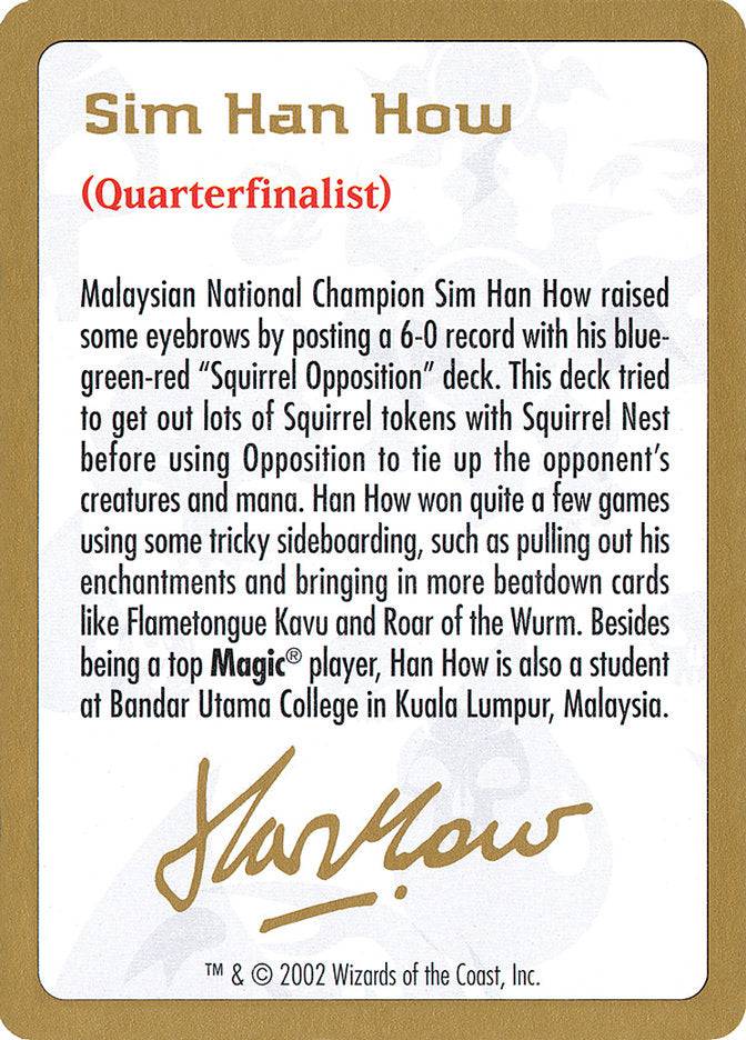 Sim Han How Bio [World Championship Decks 2002] - Destination Retro