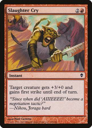 Slaughter Cry [Zendikar] - Destination Retro