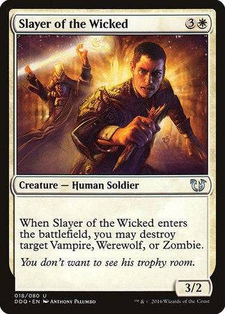 Slayer of the Wicked [Duel Decks: Blessed vs. Cursed] - Destination Retro