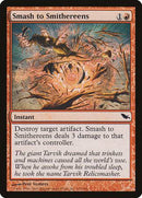 Smash to Smithereens [Shadowmoor] - Destination Retro