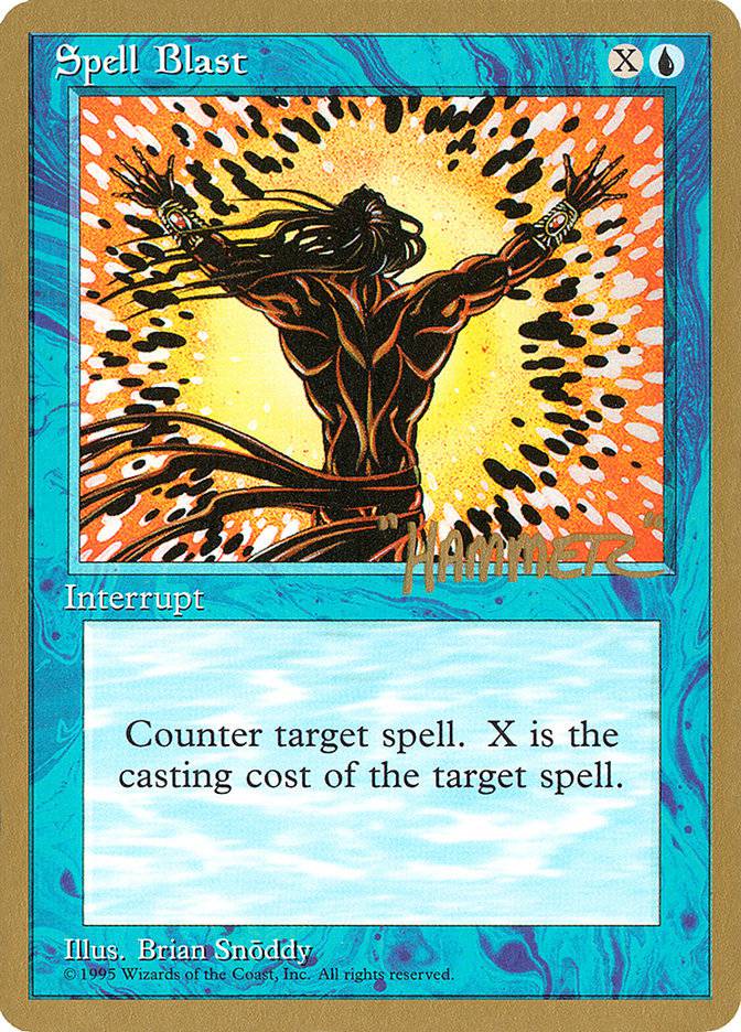 Spell Blast (Shawn "Hammer" Regnier) [Pro Tour Collector Set] - Destination Retro