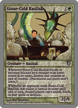 Stone-Cold Basilisk [Unhinged] - Destination Retro