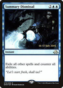 Summary Dismissal [Eldritch Moon Promos] - Destination Retro