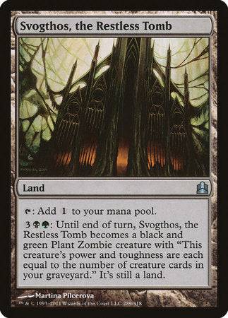 Svogthos, the Restless Tomb [Commander 2011] - Destination Retro