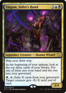 Taigam, Sidisi's Hand [Commander 2017] - Destination Retro