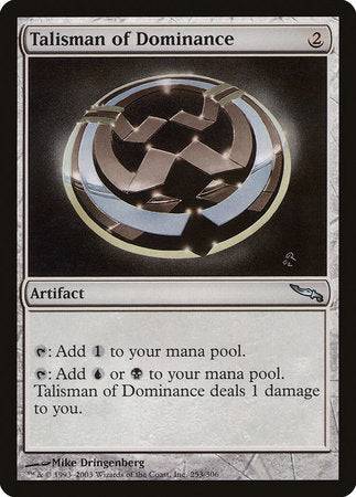 Talisman of Dominance [Mirrodin] - Destination Retro