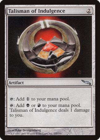 Talisman of Indulgence [Mirrodin] - Destination Retro