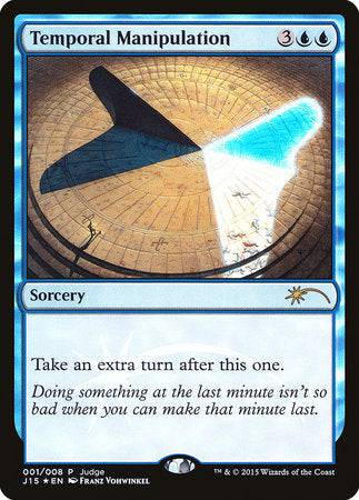 Temporal Manipulation [Judge Gift Cards 2015] - Destination Retro