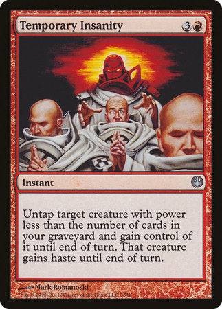 Temporary Insanity [Duel Decks: Knights vs. Dragons] - Destination Retro