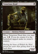 Tenacious Dead [Battlebond] - Destination Retro