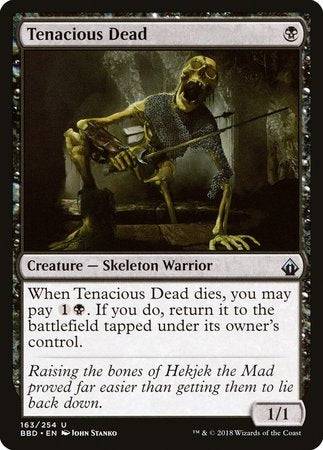 Tenacious Dead [Battlebond] - Destination Retro