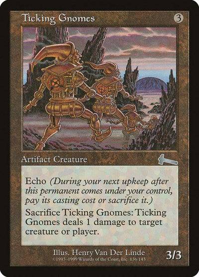 Ticking Gnomes [Urza's Legacy] - Destination Retro
