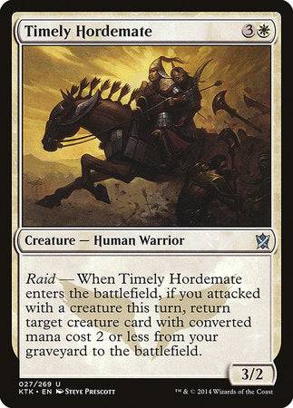 Timely Hordemate [Khans of Tarkir] - Destination Retro