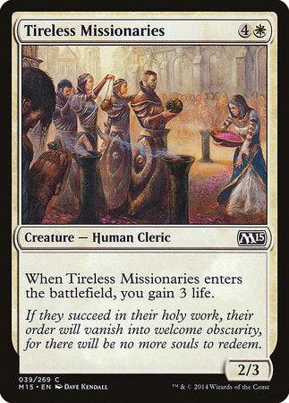 Tireless Missionaries [Magic 2015] - Destination Retro