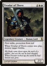Tivadar of Thorn [Time Spiral] - Destination Retro