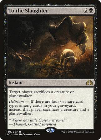 To the Slaughter [Shadows over Innistrad] - Destination Retro