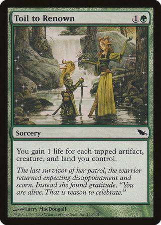 Toil to Renown [Shadowmoor] - Destination Retro