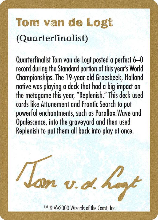 Tom van de Logt Bio [World Championship Decks 2000] - Destination Retro