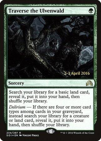 Traverse the Ulvenwald [Shadows over Innistrad Promos] - Destination Retro