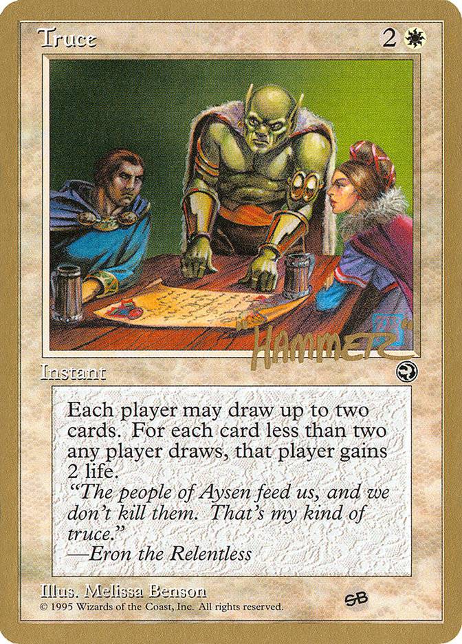 Truce (Shawn "Hammer" Regnier) (SB) [Pro Tour Collector Set] - Destination Retro