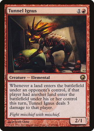 Tunnel Ignus [Scars of Mirrodin] - Destination Retro