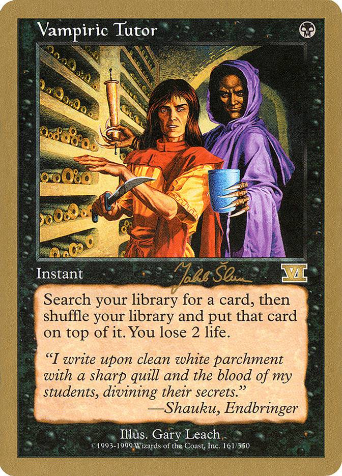 Vampiric Tutor (Jakub Slemr) [World Championship Decks 1999] - Destination Retro