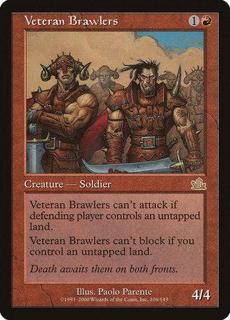 Veteran Brawlers [Prophecy] - Destination Retro