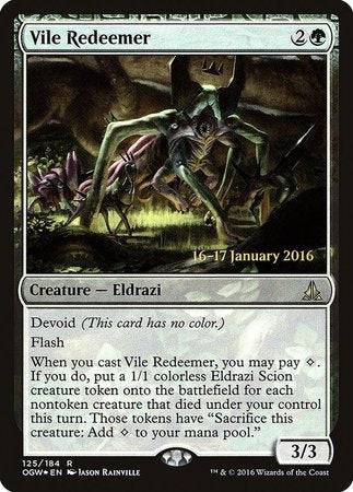 Vile Redeemer [Oath of the Gatewatch Promos] - Destination Retro