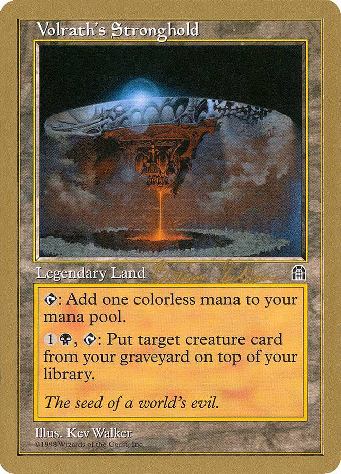 Volrath's Stronghold (Brian Selden) [World Championship Decks 1998] - Destination Retro